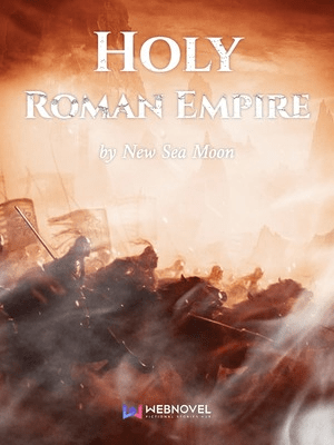 holy roman empire web novel review