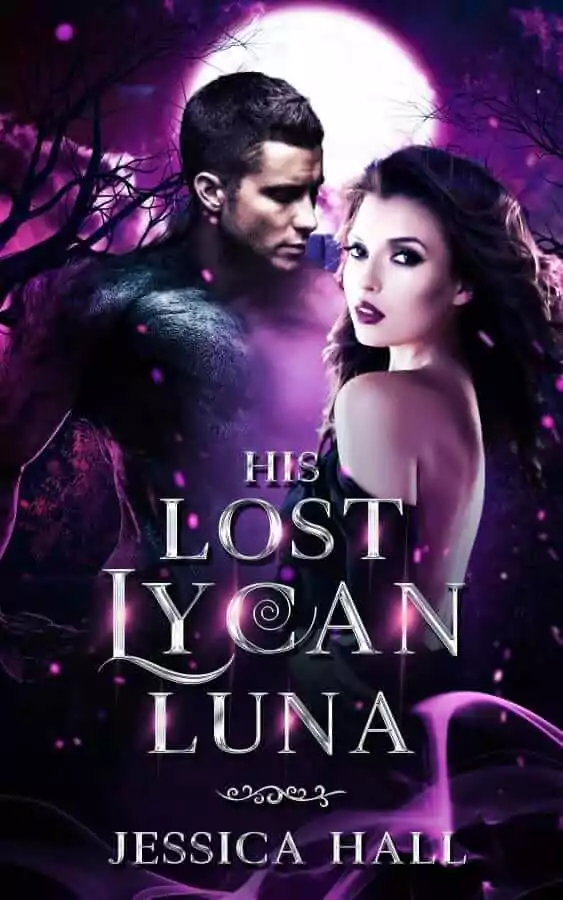 His Lost Lycan Luna Jessica Hall Full Book