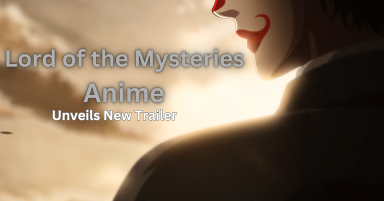 Lord Of The Mysteries Anime Trailer (Donghua) Released — DragneelClub